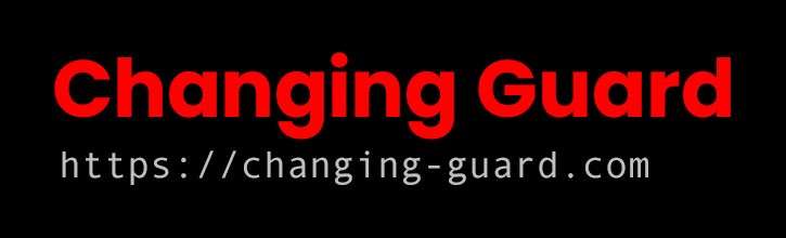 Changing Guard